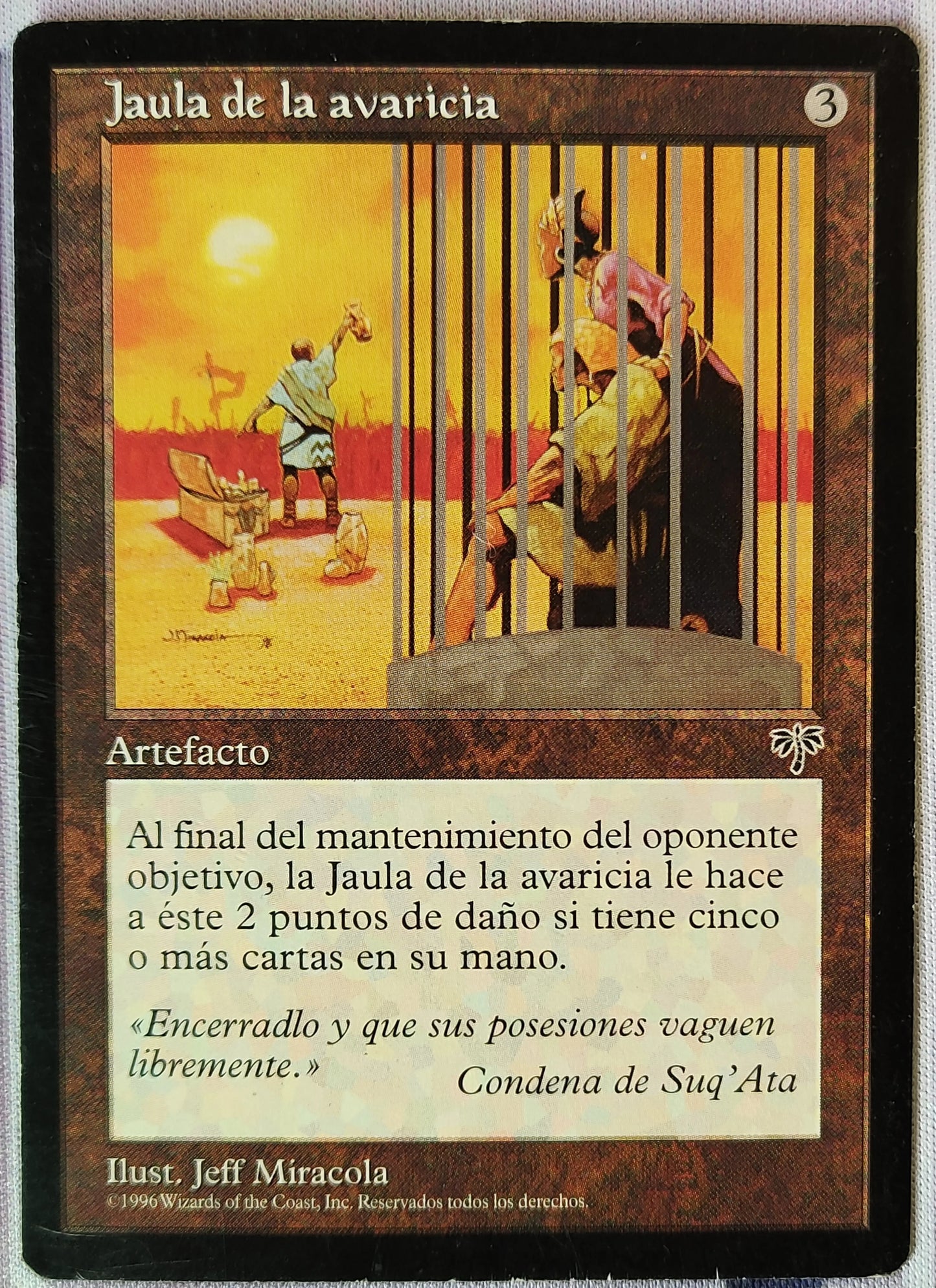 Jaula de la avaricia